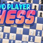 Chess 2 player